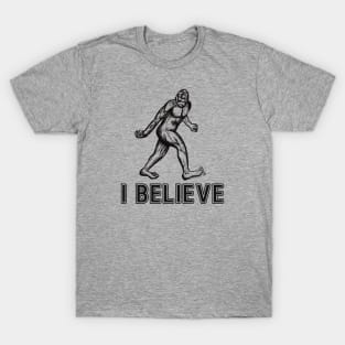 I Believe T-Shirt